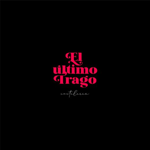 Logotipo de El Último Trago en rojo sobre negro